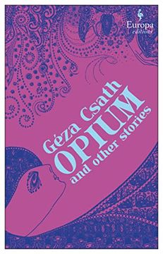 portada Opium and Other Stories (en Inglés)