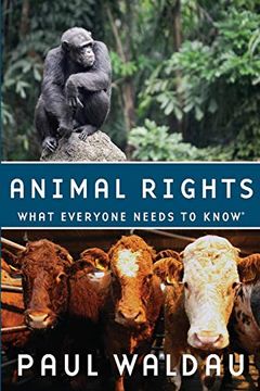 portada Animal Rights: What Everyone Needs to Know® 