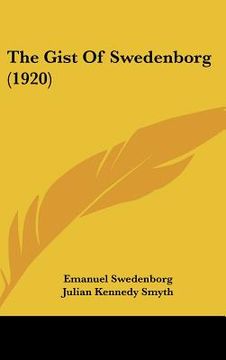 portada the gist of swedenborg (1920) (en Inglés)