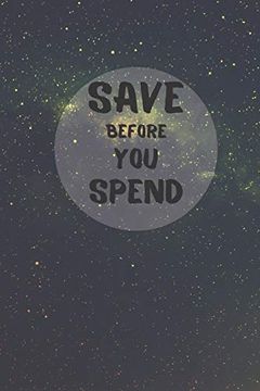 portada Save Before you Spend: Control Your Expenses (en Inglés)