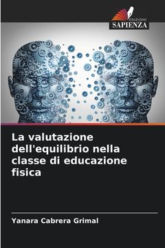 portada La valutazione dell'equilibrio nella classe di educazione fisica (en Italiano)