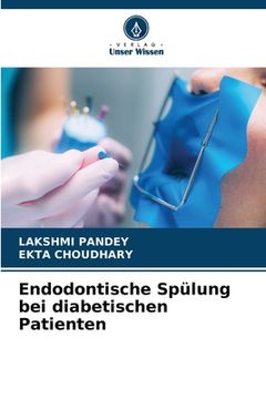 portada Endodontische Spülung bei diabetischen Patienten (en Alemán)