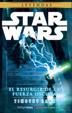 portada Star Wars el Resurgir de la Fuerza Oscura (Novela) (in Spanish)