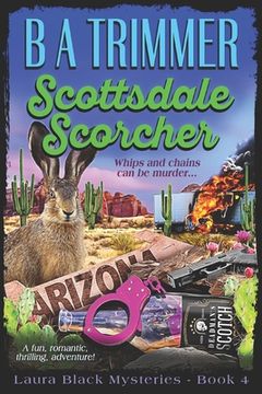 portada Scottsdale Scorcher: a fun, romantic, thrilling, adventure... (in English)