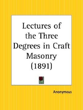 portada lectures of the three degrees in craft masonry