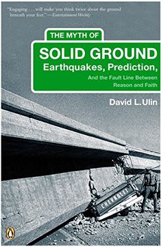 portada The Myth of Solid Ground: Earthquakes, Prediction, and the Fault Line Between Reason and Faith (in English)