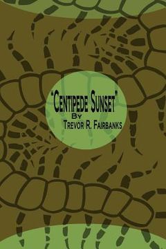 portada Centipede Sunset: a cyber-punk western
