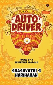 portada Auto Driver: Poems by a Seventeen Year-Old (en Inglés)