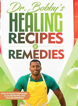 portada Dr. Bobby's Recipes and Remedies 
