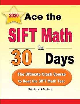 portada Ace the Sift Math in 30 Days: The Ultimate Crash Course to Beat the Sift Math Test (en Inglés)