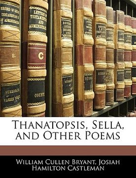 portada thanatopsis, sella, and other poems