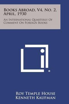 portada Books Abroad, V4, No. 2, April, 1930: An International Quarterly of Comment on Foreign Books