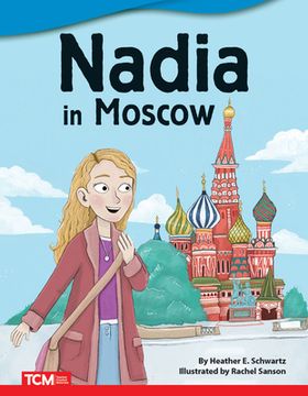 portada Nadia in Moscow (Literary Text) (in English)