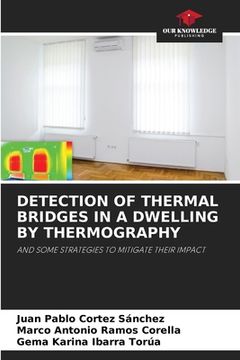 portada Detection of Thermal Bridges in a Dwelling by Thermography (en Inglés)