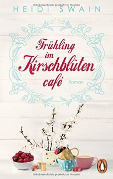 portada Frühling im Kirschblütencafé: Roman (in German)