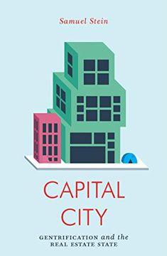 portada Capital City: Gentrification and the Real Estate State (en Inglés)