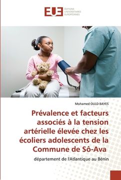 portada Prévalence et facteurs associés à la tension artérielle élevée chez les écoliers adolescents de la Commune de Sô-Ava (en Francés)