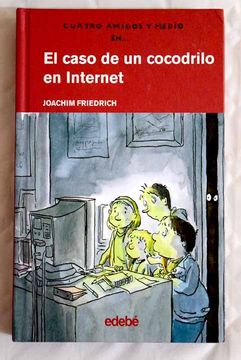 Libro El caso de un cocodrilo en Internet, Friedrich, Joachim, ISBN  49331955. Comprar en Buscalibre