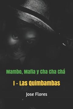 portada Mambo, Mafia y Cha Cha Chá: Las Quimbambas