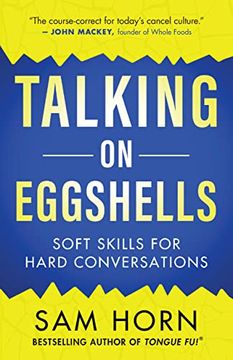 portada Talking on Eggshells: Soft Skills for Hard Conversations (en Inglés)