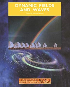 portada Dynamic Fields and Waves: The Physical World (in English)