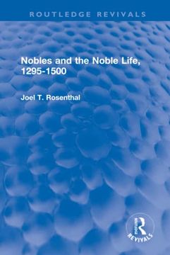 portada Nobles and the Noble Life, 1295-1500 (Routledge Revivals) (in English)