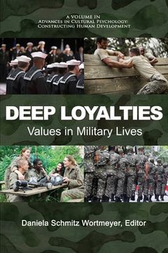 portada Deep Loyalties: Values in Military Lives (en Inglés)