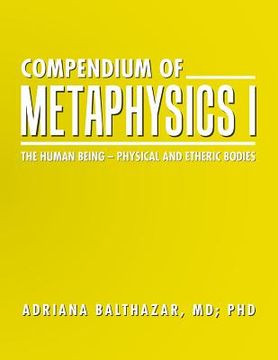 portada Compendium of Metaphysics I: The Human Being - Physical and Etheric Bodies (en Inglés)