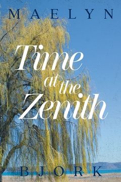 portada Time at the Zenith (en Inglés)