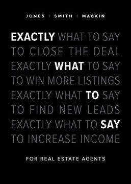 portada Exactly What to Say: For Real Estate Agents 