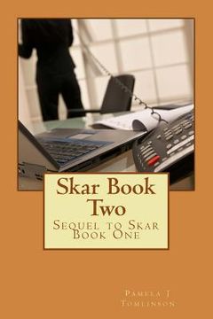 portada Skar Book Two: Sequel to Skar Book One (en Inglés)