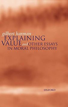 portada Explaining Value: And Other Essays in Moral Philosophy (en Inglés)