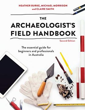 portada The Archaeologist's Field Handbook: The Essential Guide for Beginners and Professionals in Australia (en Inglés)