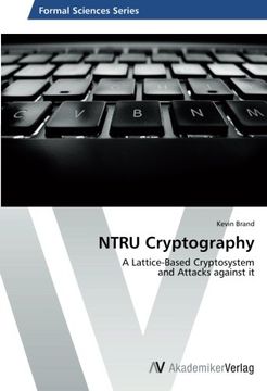 portada NTRU Cryptography: A Lattice-Based Cryptosystem  and Attacks against it