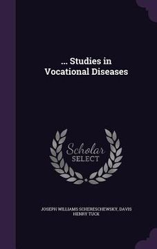 portada ... Studies in Vocational Diseases (in English)