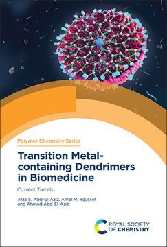 portada Transition Metal-Containing Dendrimers in Biomedicine: Current Trends (en Inglés)