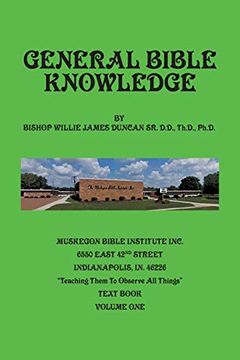 portada General Bible Knowledge: The Muskegon Bible Institute Inc. "Teaching Them to Observe all Things 