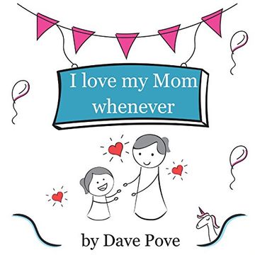 portada I Love my mom Whenever: Mom Created Just for Special Love. Picture Books, Preschool Books, Ages 2-5, Kids Book. 