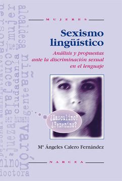 portada Sexismo Linguistico: Analisis y Propuestas Ante la Discriminacion Sexual en el Lenguaje