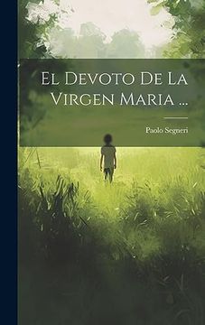 portada El Devoto de la Virgen Maria. (in Spanish)