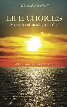 portada Life Choices: Memories of an Adopted Child (en Inglés)