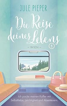 portada Die Reise Deines Lebens: 1 - Wien (en Alemán)