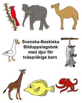 portada Svenska-Baskiska Bilduppslagsbok med djur för tvåspråkiga barn (en Sueco)