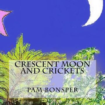 portada Crescent Moon and Crickets (en Inglés)