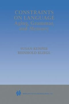 portada Constraints on Language: Aging, Grammar, and Memory (en Inglés)