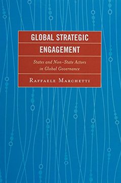 portada Global Strategic Engagement: States and Non-State Actors in Global Governance