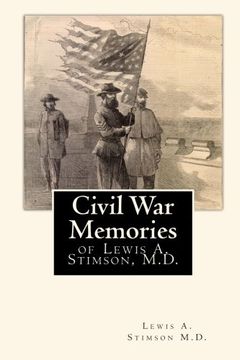 portada Civil War Memories: of Lewis A. Stimson, M.D.