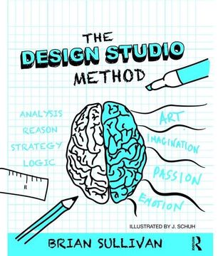 portada The Design Studio Method: Creative Problem Solving with UX Sketching (in English)