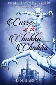 portada Curse of the Chakka Chakka (en Inglés)