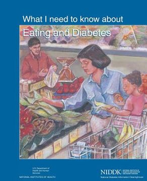 portada What I Need to Know About Eating and Diabetes (en Inglés)